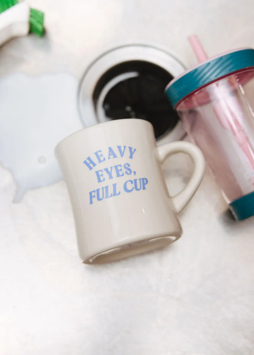 Heavy Eyes. Full Cup Diner Mug